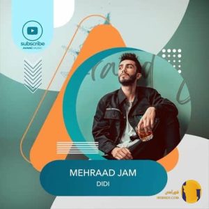 دانلود آهنگ دیدی مهرادجم + متن اهنگ
