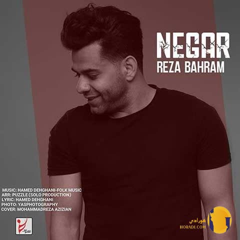 دانلود اهنگ نگار رضا بهرام + متن اهنگ