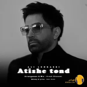 دانلود اهنگ اتش تند از علی لهراسبی + متن اهنگ