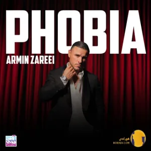 دانلود اهنگ فوبیا ارمین زارعی + متن اهنگ