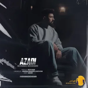 دانلود آهنگ آزادی محمد محرمی + متن آهنگ