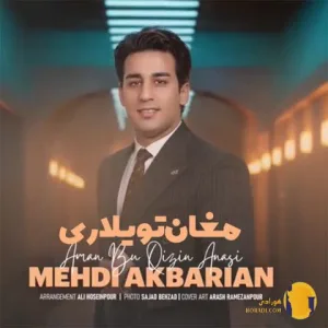 دانلود اهنگ مغان تویلاری مهدی اکبریان + متن اهنگ