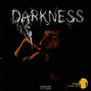 دانلود آهنگ دارکنس (Darkness) سمی لون + متن آهنگ