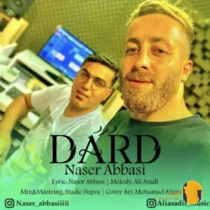 دانلود اهنگ درد ناصر عباسی + متن اهنگ