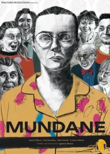 دانلود فیلم Mundane (2025)