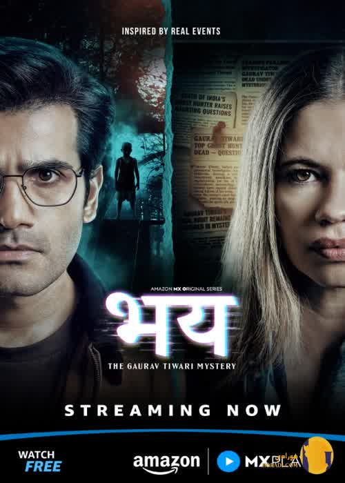 دانلود سریال Bhay The Gaurav Tiwari Mystery (2025)
