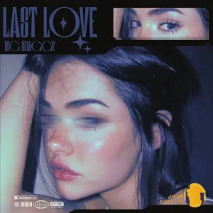 دانلود آهنگ لست لاو (Last Love) بیگ شگی + متن آهنگ