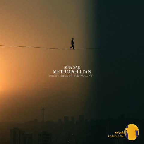 دانلود آهنگ متروپولین (Metropolitan) سینا ساعی + متن آهنگ